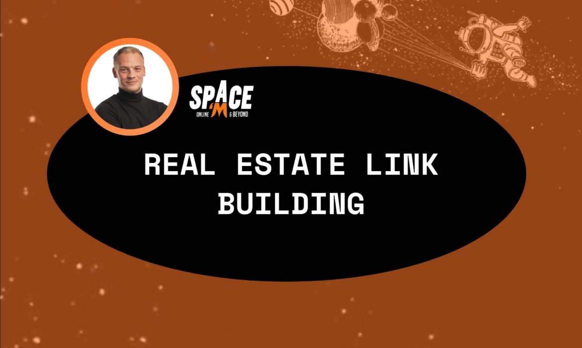 real estate linkbuilding